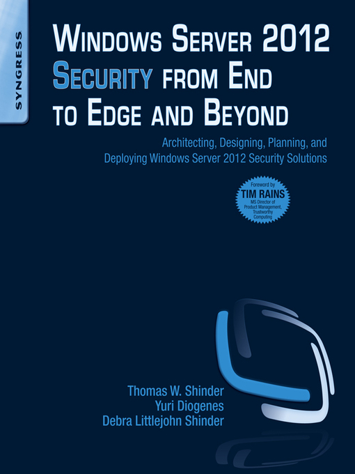 Title details for Windows Server 2012 Security from End to Edge and Beyond by Yuri Diogenes - Available